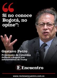 Presidente Perro con gallardía nos defiende del estúpido de trompeta el payaso con poder que hablo mal de colombia un baboso ignorante, Petro Nuestro Santo Salvador Imagen Cortesia Revista Encuentro